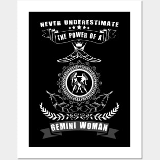 Never Underestimate The Power of a GEMINI Woman Posters and Art